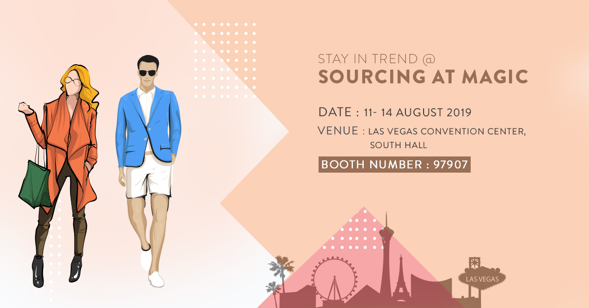 Sourcing at Magic in Las Vegas 2019 | Apparel manufacturers in India